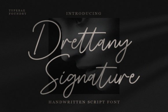 Discovering the Elegance of Drettany Signature Font