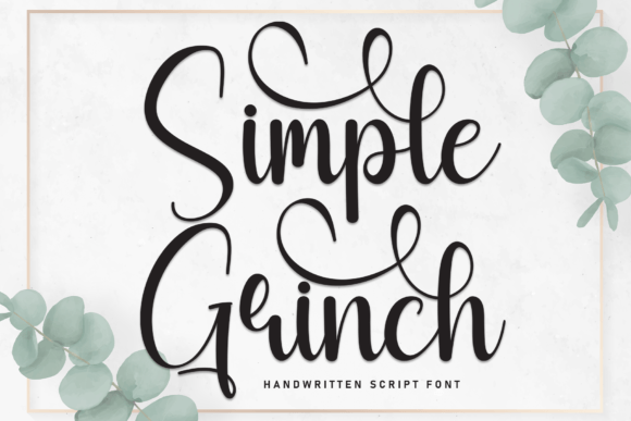 The Rise of Simple Grinch: A Handwritten Font with a Touch of Class